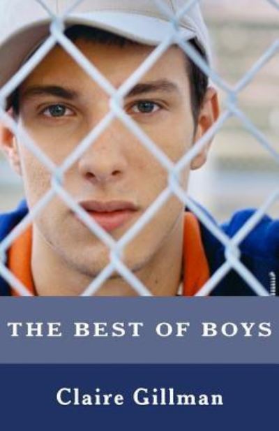 Cover for Claire Gillman · The Best of Boys (Paperback Book) (2013)