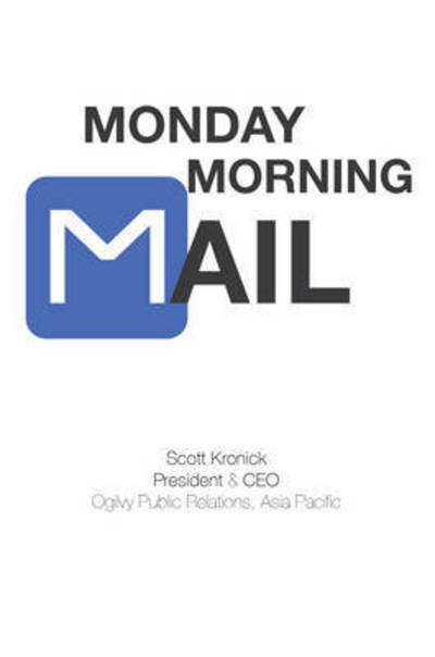 Scott Kronick · Monday Morning Mail (Paperback Book) (2015)