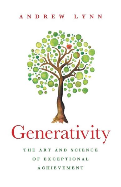 Cover for Andrew Lynn · Generativity: The Art and Science of Exceptional Achievement (Paperback Book) (2017)