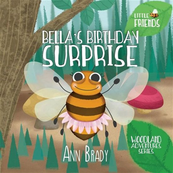Cover for Ann Brady · Bella's Birthday Surprise (Paperback Book) (2017)