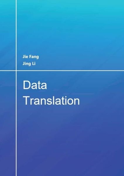 Cover for Jie Fang · Data Translation (Paperback Bog) (2020)