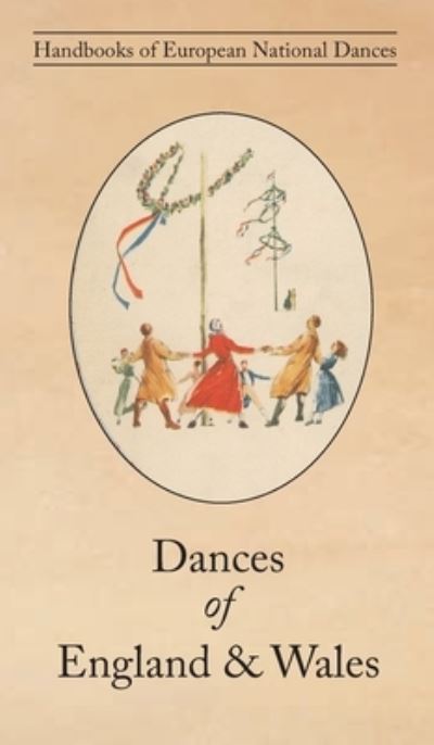 Cover for Maud Karpeles · Dances of England &amp; Wales (Hardcover Book) (2021)