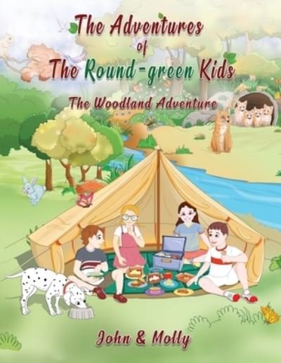 Cover for John Gibbins · The Adventures of The Round Green kids: The Woodland Adventure - Adventures of the Round Green Kids (Taschenbuch) (2021)