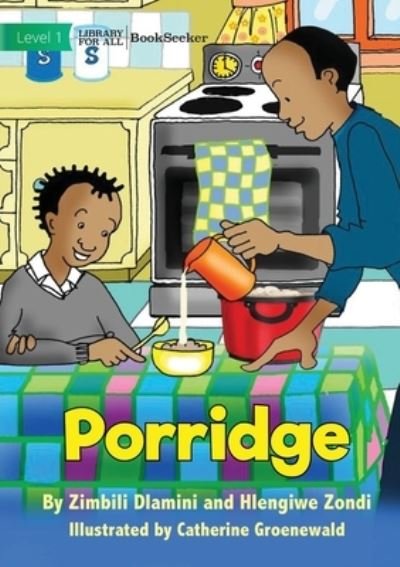 Cover for Zimbili Dlamini · Porridge (Book) (2022)