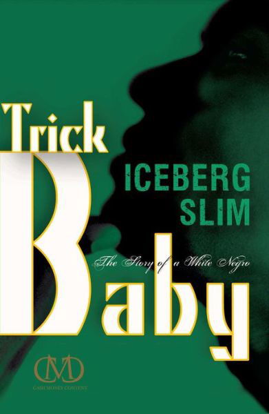 Cover for Iceberg Slim · Trick Baby (Paperback Bog) (2011)