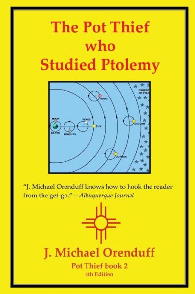 The Pot Thief Who Studied Ptolemy - J Michael Orenduff - Books - Aakenbaaken & Kent - 9781938436017 - June 13, 2012