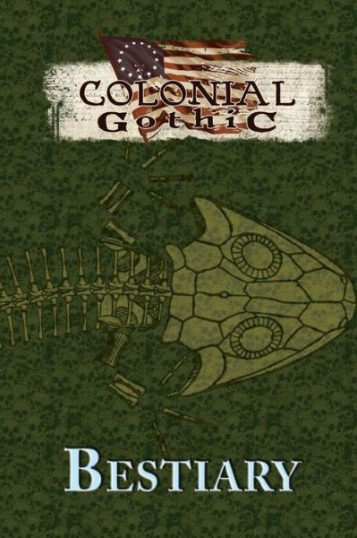 Cover for Richard Iorio II · Colonial Gothic Bestiary (Pocketbok) (2013)