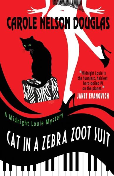 Cover for Carole Nelson Douglas · Cat in a Zebra Zoot Suit: a Midnight Louie Mystery (Paperback Book) (2015)