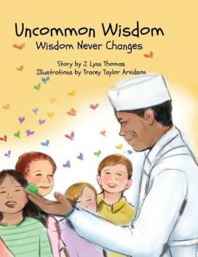 Cover for J Lynn Thomas · Uncommon Wisdom (Hardcover Book) (2015)