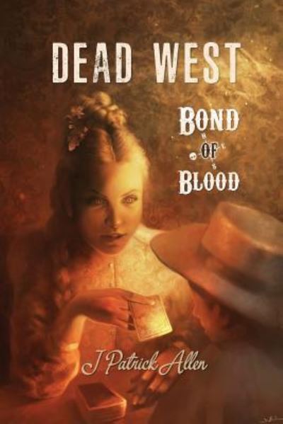 Cover for J Patrick Allen · Dead West (Paperback Book) (2017)