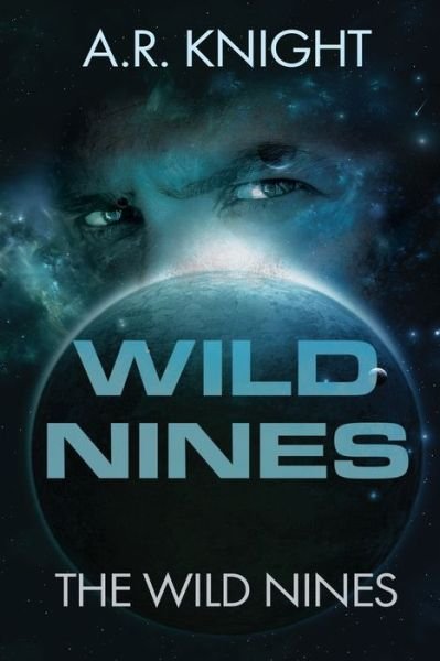 Cover for A R Knight · Wild Nines (Paperback Book) (2017)