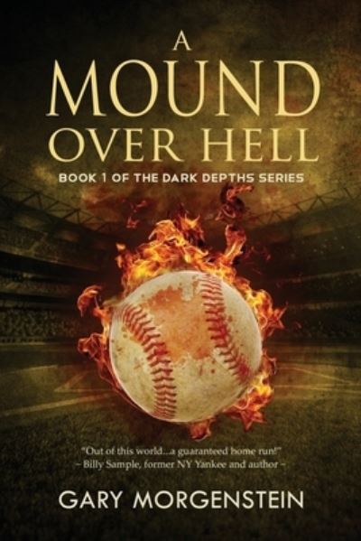 Cover for Gary Morgenstein · A Mound Over Hell (Paperback Book) (2018)