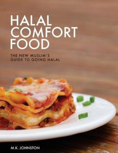 Cover for M K Johnston · Halal Comfort Food (Paperback Book) (2017)
