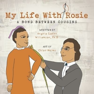 Cover for Dr. Angela Sadler Williamson · My Life With Rosie (Paperback Book) (2020)