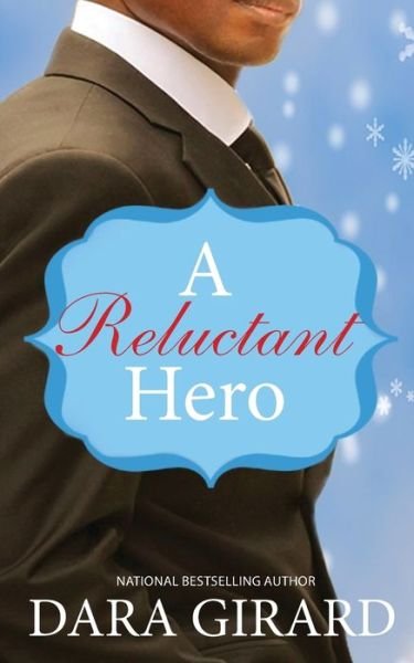 Cover for Dara Girard · A Reluctant Hero - Duvall Sisters (Paperback Book) (2018)