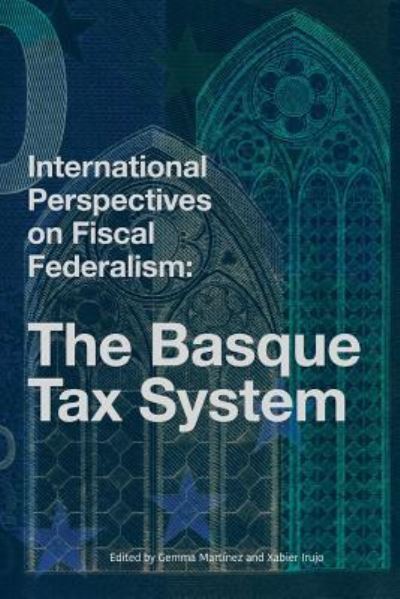 International Perspectives on Fiscal Federalism - Gemma Martinez Barbara - Books - Center for Basque Studies UV of Nevada,  - 9781949805017 - February 19, 2019