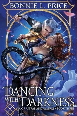 Cover for Bonnie L Price · Dancing with Darkness (Paperback Book) (2020)