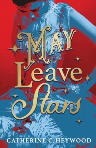 Cover for Devon Burke · May Leave Stars (Book) (2020)