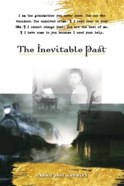 Cover for Carrie Jane Knowles · The Inevitable Past (Paperback Book) (2020)