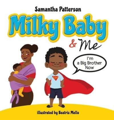 Cover for Samantha Patterson · Milky Baby and Me (Hardcover Book) (2020)