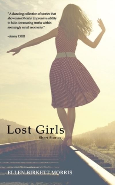 Cover for Ellen Birkett Morris · Lost Girls (Paperback Book) (2020)