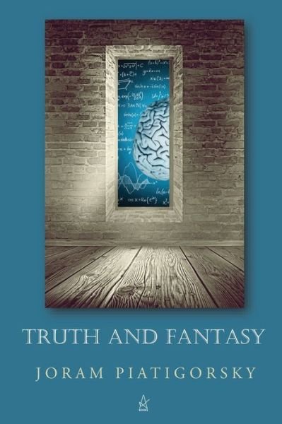 Cover for Joram Piatigorsky · Truth and Fantasy (Pocketbok) (2021)