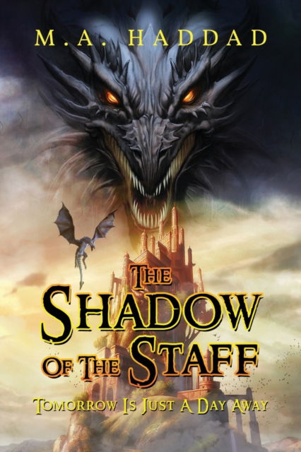 Cover for M. A. Haddad · The Shadow Of The Staff (Paperback Book) (2022)