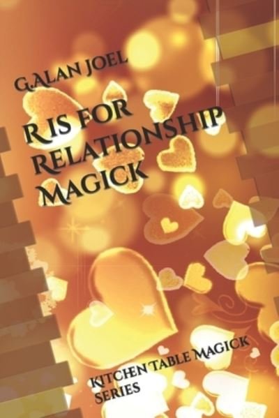 Cover for G. Alan Joel · R Is for Relationship Magick (Book) (2022)