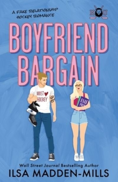 Cover for Ilsa Madden Mills · Boyfriend Bargain (Buch) (2023)