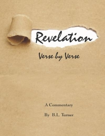 Cover for B. L. Turner · Revelation, Verse by Verse (Book) (2023)