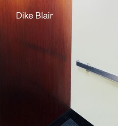 Cover for Dike Blair (Hardcover Book) (2024)