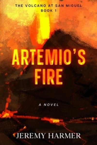 Cover for Jeremy Harmer · Artemio's Fire (Bog) (2023)