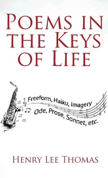 Cover for Henry Lee Thomas · Poems In The Keys Of Life (Hardcover Book) (2019)