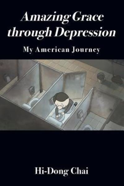 Cover for Hi-Dong Chai · Amazing Grace through Depression (Paperback Book) (2018)