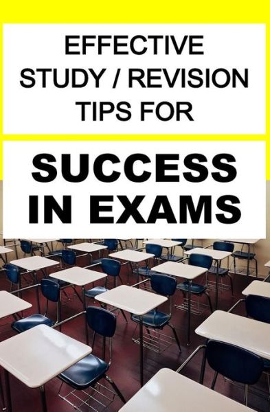 Cover for Franc O · Effective Study / Revision Tips For Success In Exams (Paperback Book) (2017)