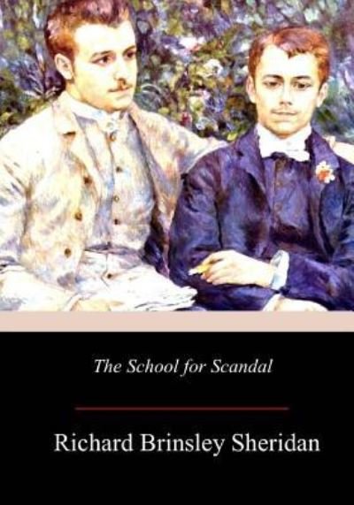 Cover for Richard Brinsley Sheridan · The School for Scandal (Paperback Bog) (2017)