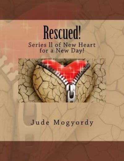 Jude Mogyordy · Rescued! (Paperback Book) (2017)