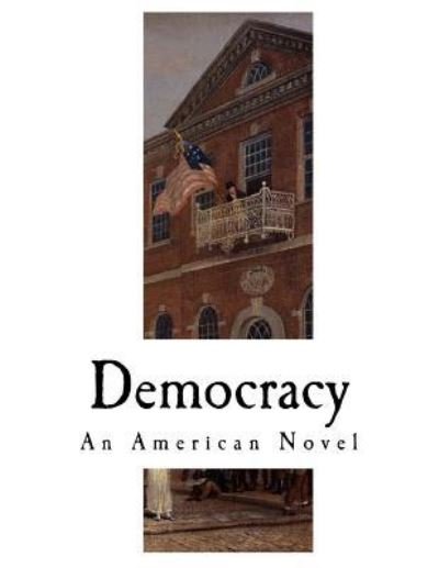 Cover for Henry Adams · Democracy (Pocketbok) (2017)