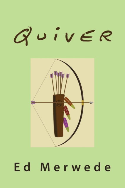 Cover for Ed Merwede · Quiver (Taschenbuch) (2018)