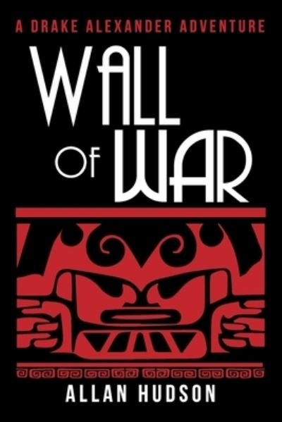 Cover for Allan Hudson · Wall of War (Book) (2017)