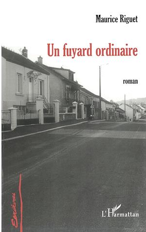 Cover for Maurice Riguet · Un fuyard ordinaire (Paperback Book) (2020)