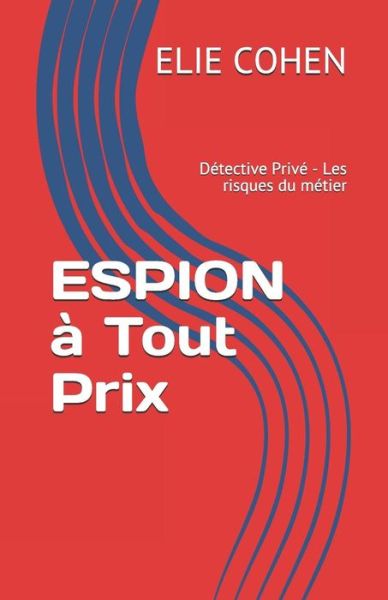 Cover for Elie Cohen · Espion (Paperback Book) (2018)