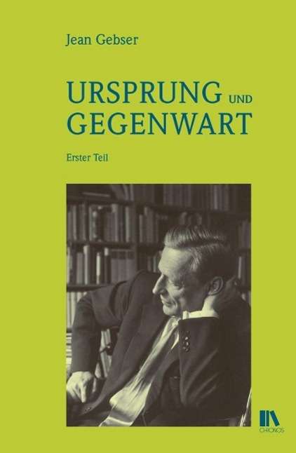 Cover for Jean Gebser · Ursprung und Gegenwart (2 Bde) (Hardcover Book) (2015)