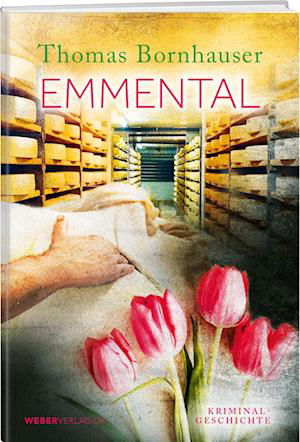 Cover for Thomas Bornhauser · Emmental (Book) (2023)