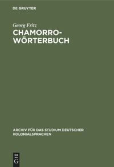 Cover for Georg Fritz · Chamorro-Woerterbuch (Hardcover Book) (1904)