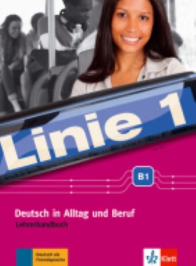 Katja Wirth · Linie 1: Lehrerhandbuch B1 (Paperback Book) (2017)