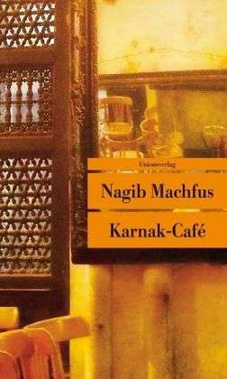 Cover for Nagib Machfus · UT.501 Machfus.Karnak-Café (Book)