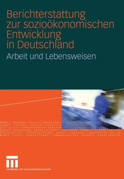 Cover for Soziologisches Forschungsinstitut · Berichterstattung zur Soziookonomischen Entwicklung in Deutschland (Taschenbuch) [Softcover reprint of the original 1st ed. 2005 edition] (2012)