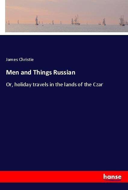 Cover for Christie · Men and Things Russian (Bok)