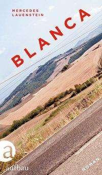 Cover for Lauenstein · Blanca (Book)